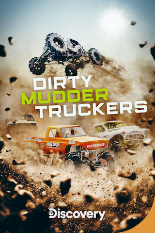 When Will Dirty Mudder Truckers Season 4 Premiere on Discovery Channel